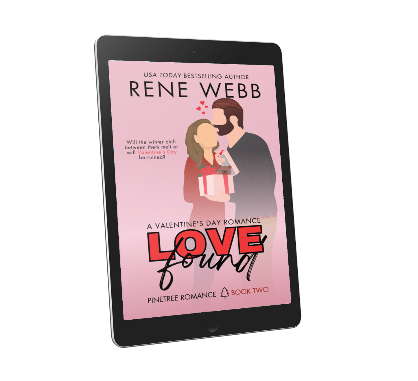 LOVE FOUND: A Valentine’s Day Romance (Pinetree Romance, #2) (ebook)