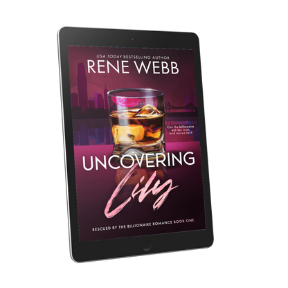 Uncovering Lily by Rene Webb, a romantic suspense